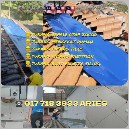 Tukang kontraktor rumah, Baiki bumbung, repair atap bocor, plumber service in Kempas