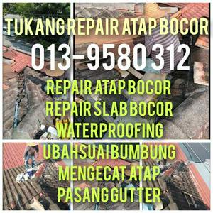Tukang repair baiki atap bocor
