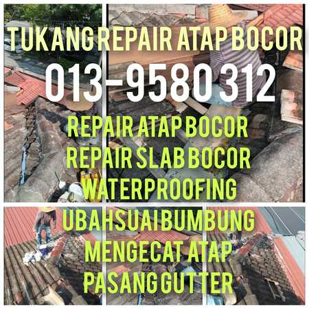Tukang repair atap bocor area kempas