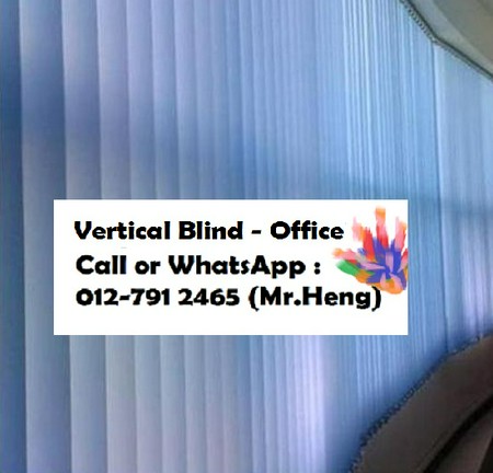 Bayan Lepas Vertical Blind CALL  Mr. Heng Penang Vertical Blind