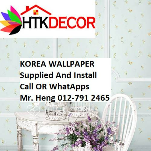 Bayan Lepas Wallpaper CALL  Mr. Heng Penang Kertas Dinding