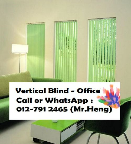 Raja Uda Vertical Blind CALL  Mr. Heng Penang Vertical Blind