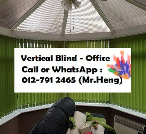 Bidor Vertical Blind CALL  Mr. Heng Perak Vertical Blind