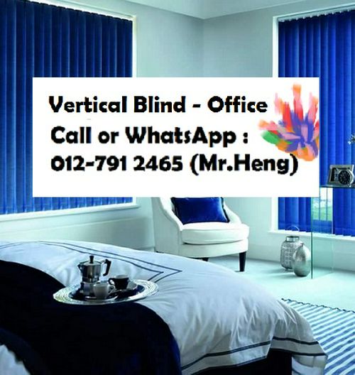 Chemor Vertical Blind CALL  Mr. Heng Perak Vertical Blind