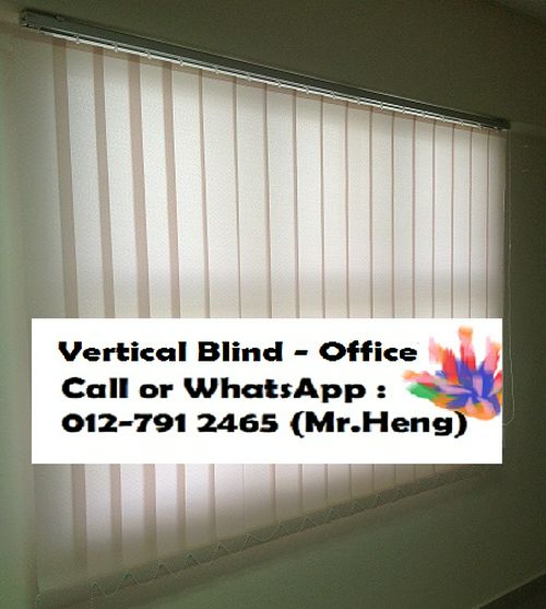 Kuala Kangsar Vertical Blind CALL  Mr. Heng Perak Vertical Blind