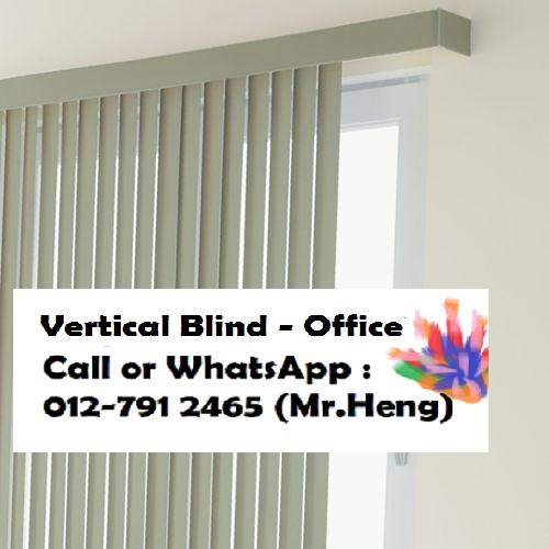 Tambun Vertical Blind CALL  Mr. Heng Perak Vertical Blind