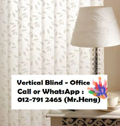 Baling Vertical Blind CALL  Mr. Heng Kedah Vertical Blind