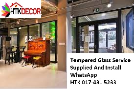Perai TEMPERED GLASS  CALL HTK Aluminium Penang