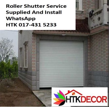 Balakong Roller Shutter CALL  HTK Pintu Shutter SELANGOR