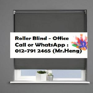 Greenlane Roller Blind CALL  Mr. Heng Penang Roller Blind
