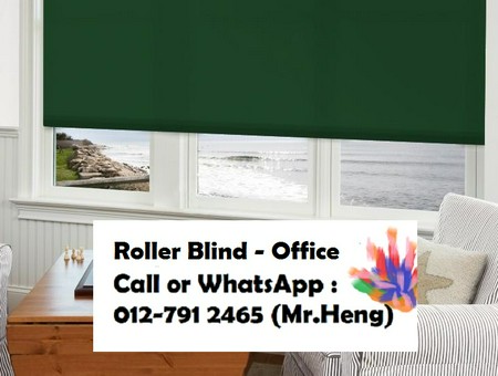 Bercham Roller Blind CALL  Mr. Heng Perak Roller Blind