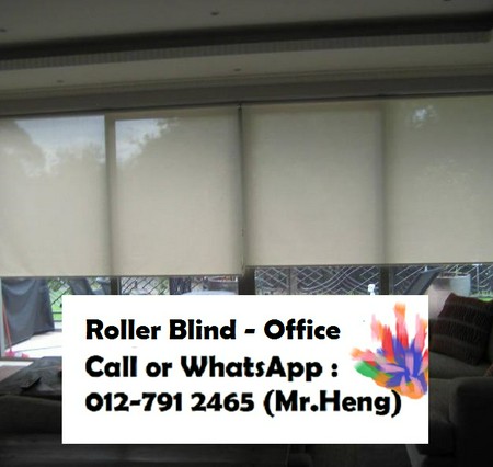 Selama Roller Blind CALL  Mr. Heng Perak Roller Blind