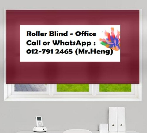 Taiping Roller Blind CALL   (B) Mr. Heng Perak Roller Blind