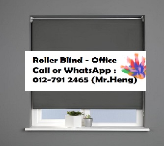 Changlun Roller Blind CALL  Mr. Heng Kedah Roller Blind