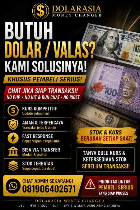 💵 Jual Beli Mata Uang Asing | USD, SGD, MYR, SAR, JPY | Kurs Kompetitif - Dolarasia Money Changer