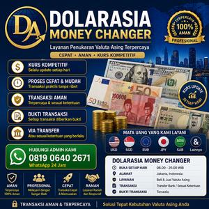 DOLARASIA MONEY CHANGER | Tukar Uang Asing Aman & Kurs Kompetitif